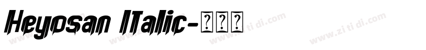 Heyosan Italic字体转换